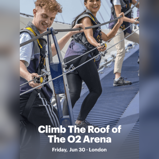 Climb The Roof of The O2 Arena